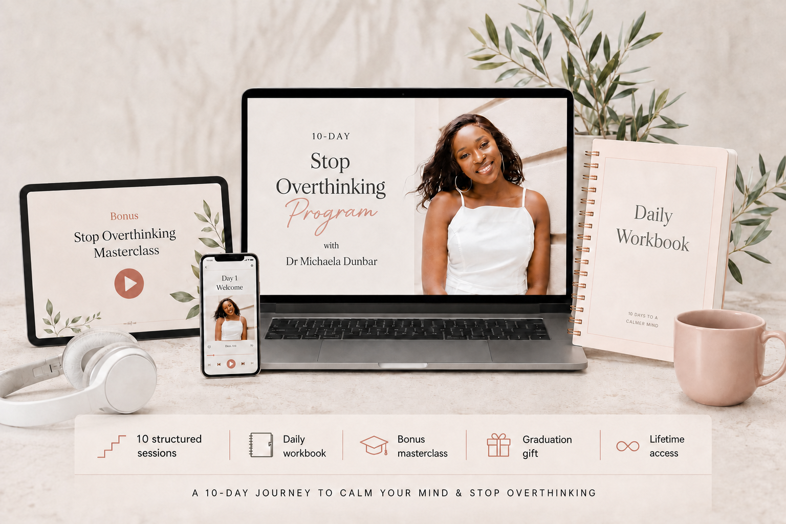 The 10-Day Stop Overthinking Challenge displayed on a laptop, tablet and phone with its daily workbook, headphones and lifetime-access benefits