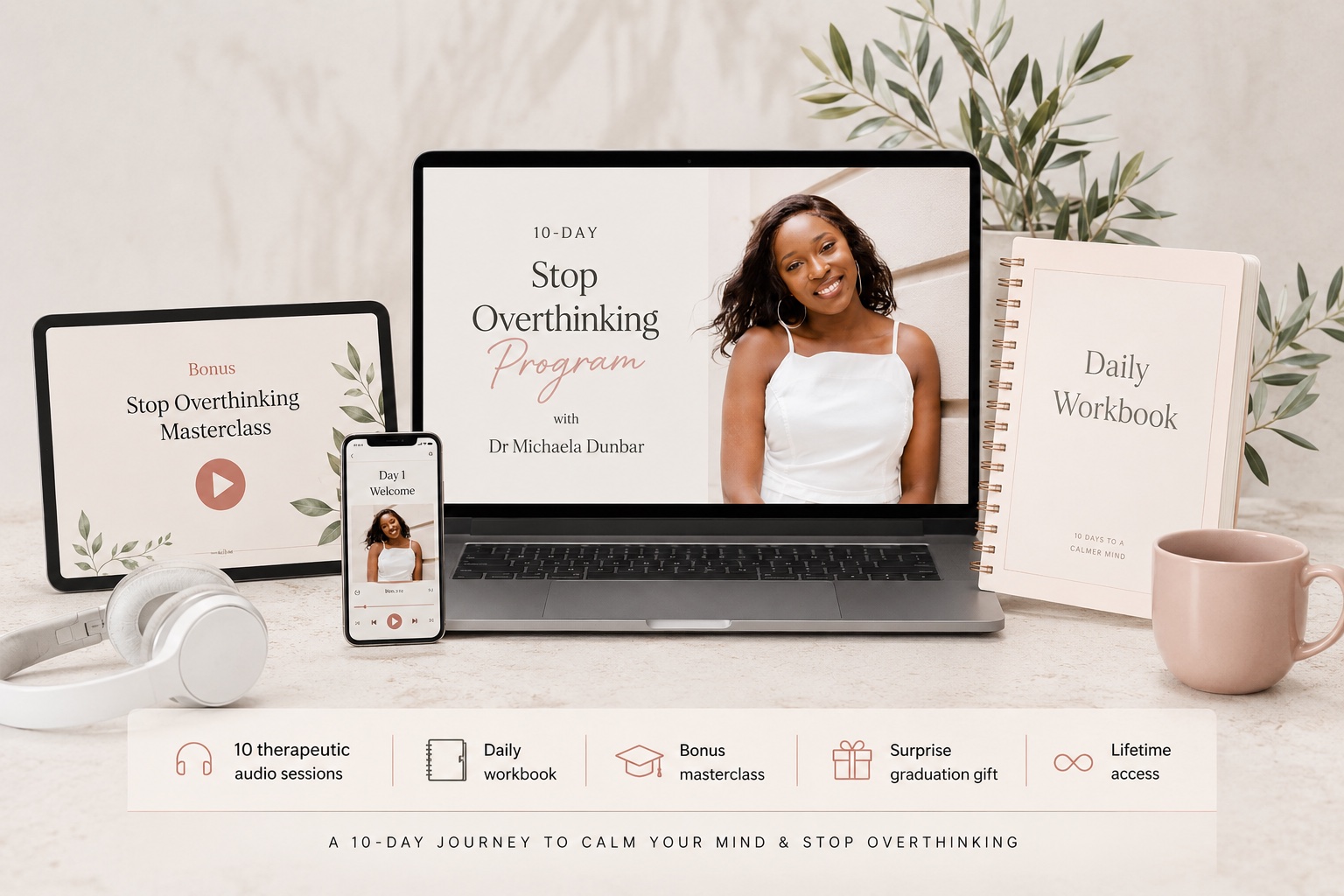 The Stop Overthinking Programme displayed on a laptop, tablet and phone with its daily workbook, headphones and lifetime-access benefits